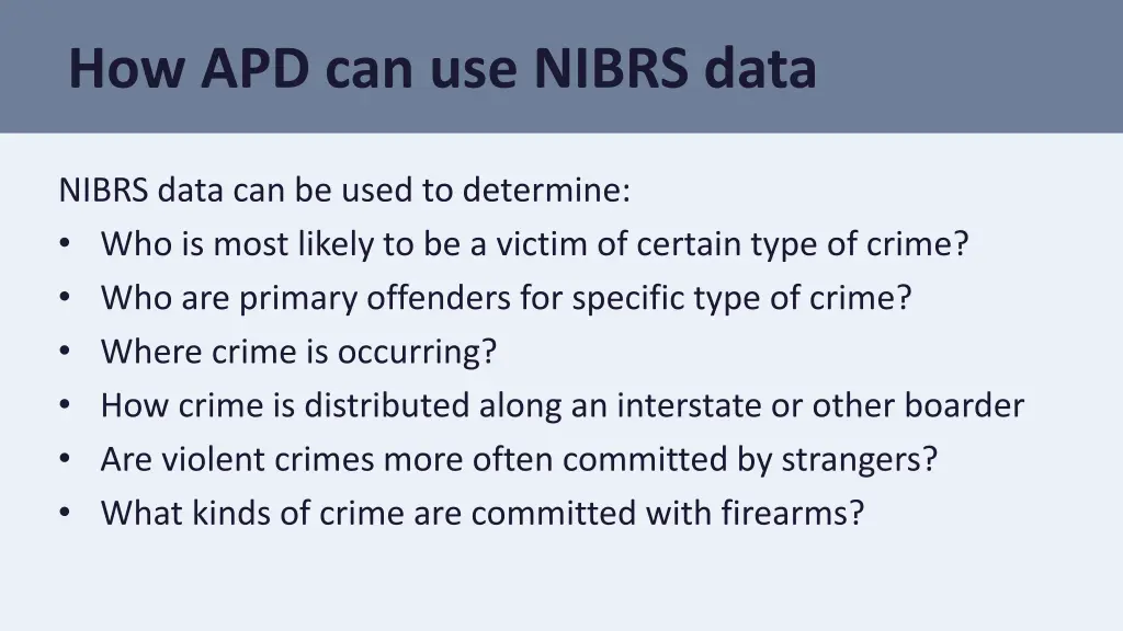 how apd can use nibrs data