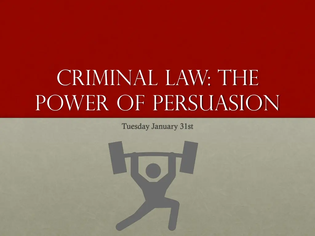 criminal law the power of persuasion