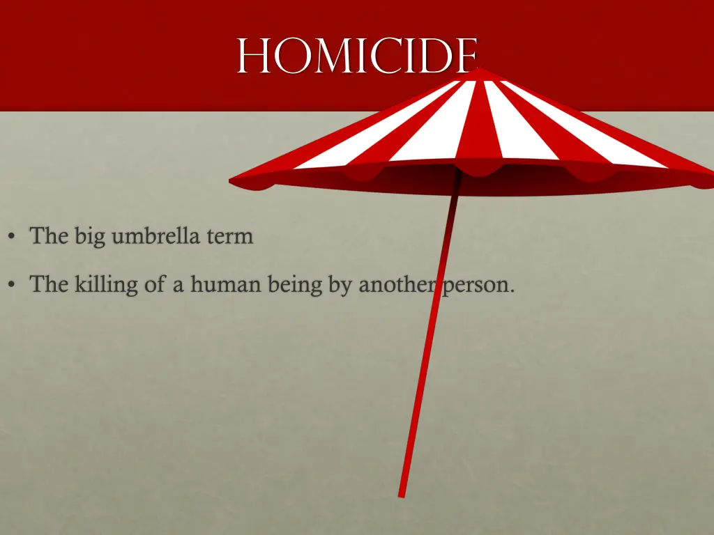 homicide