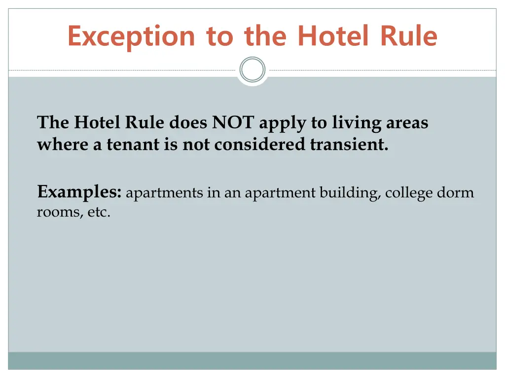 exception to the hotel rule