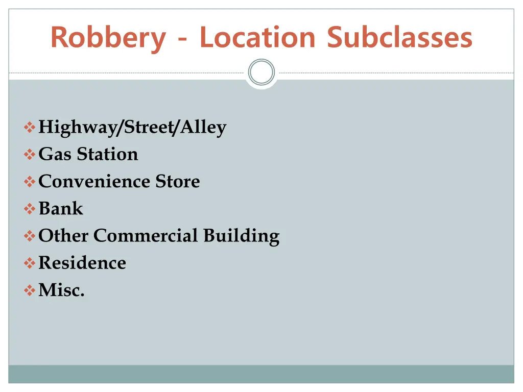 robbery location subclasses