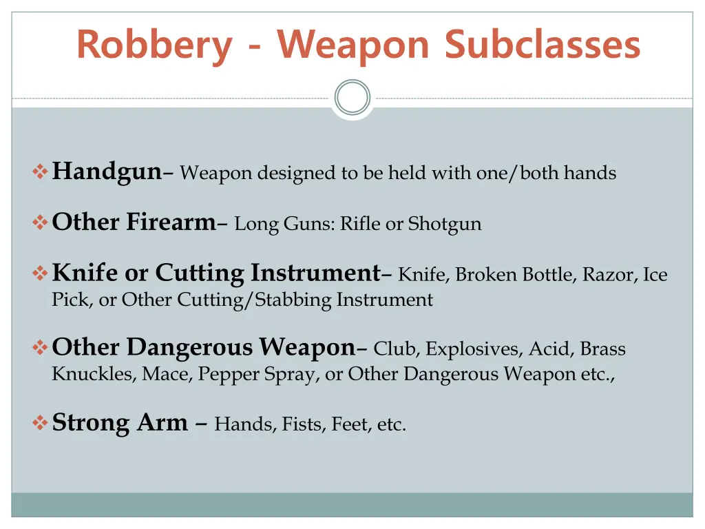 robbery weapon subclasses