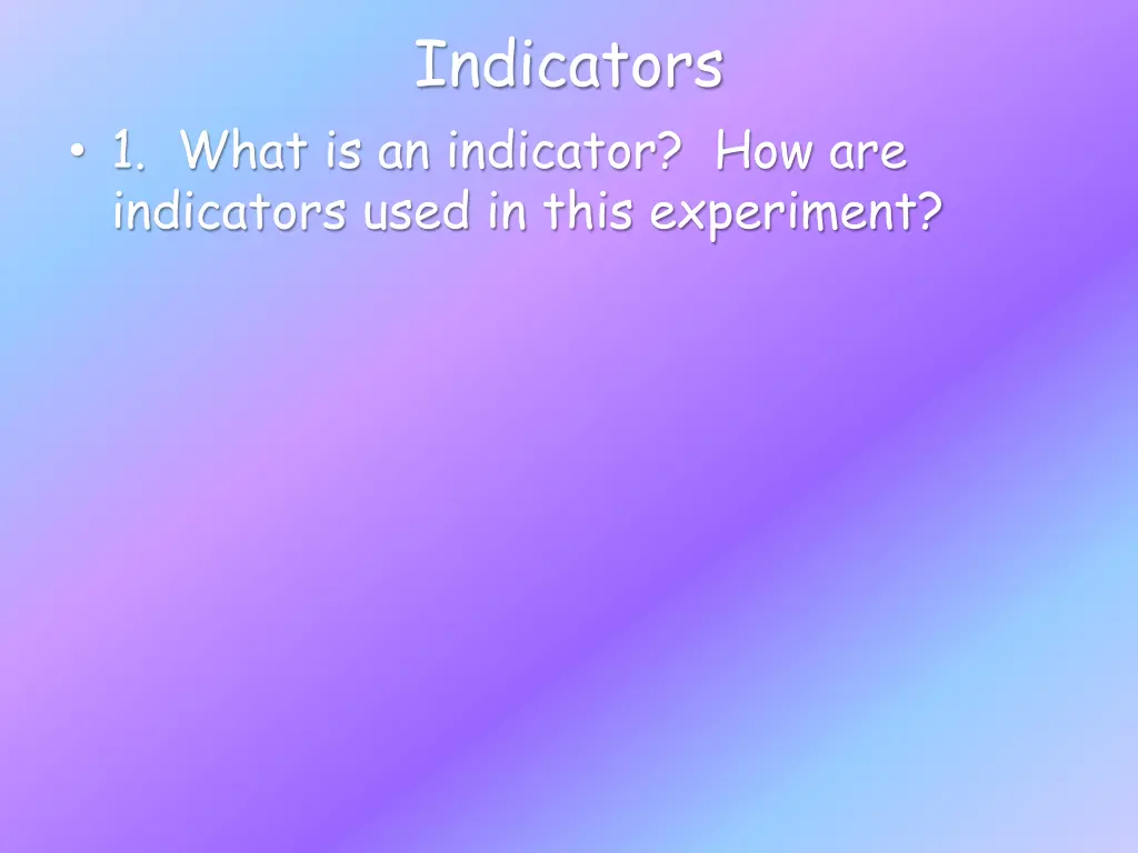 indicators