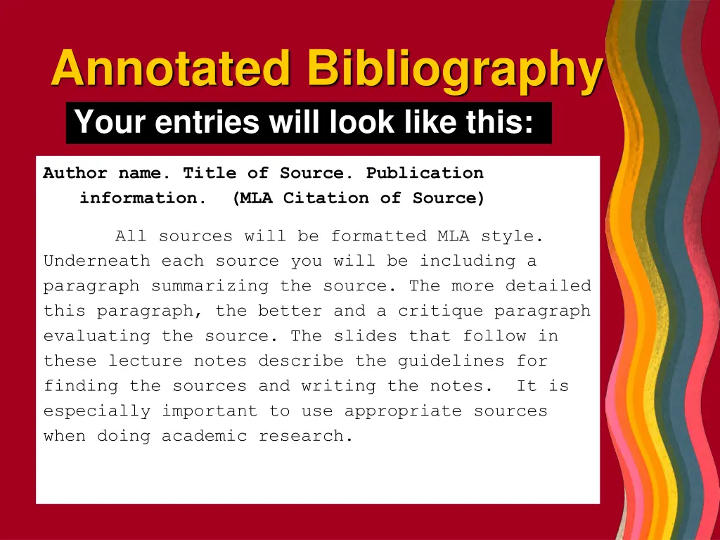 annotated bibliography your entries will look