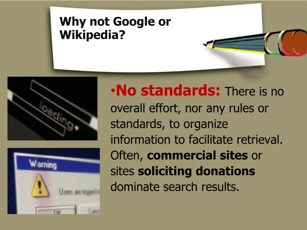 why not google or wikipedia 1