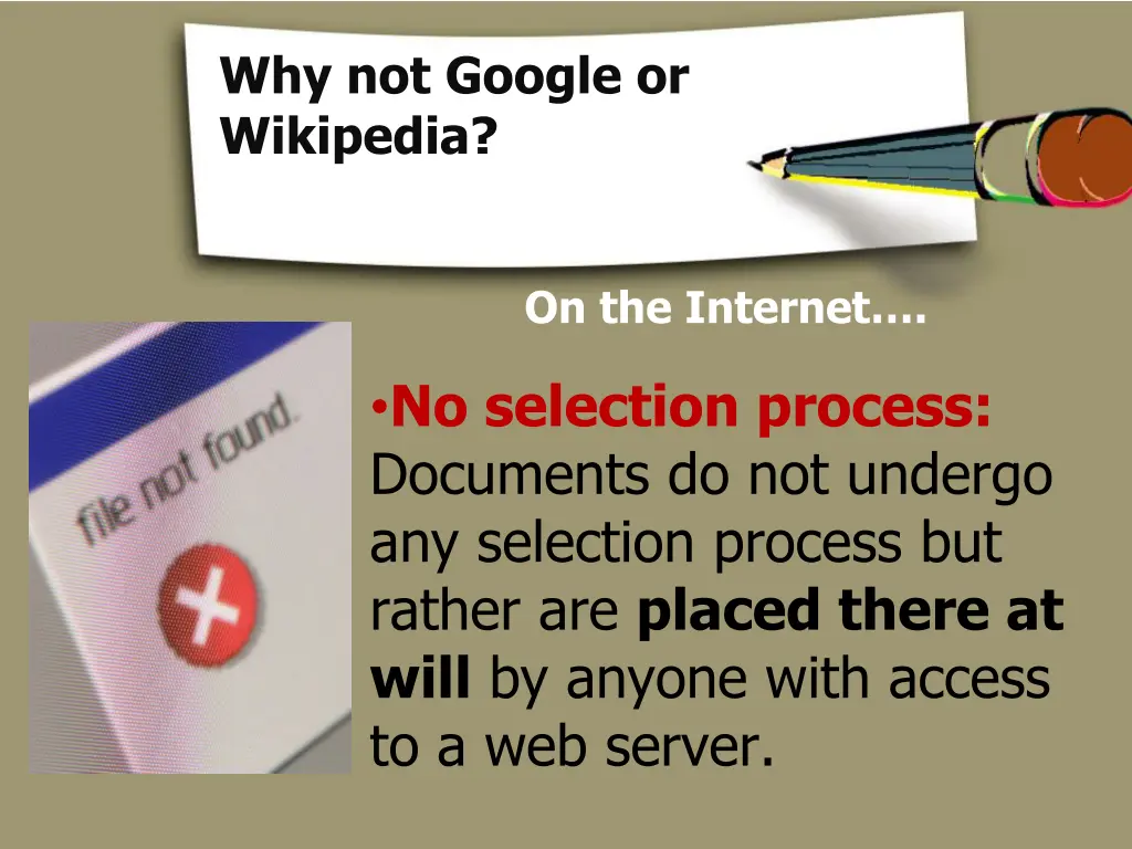 why not google or wikipedia