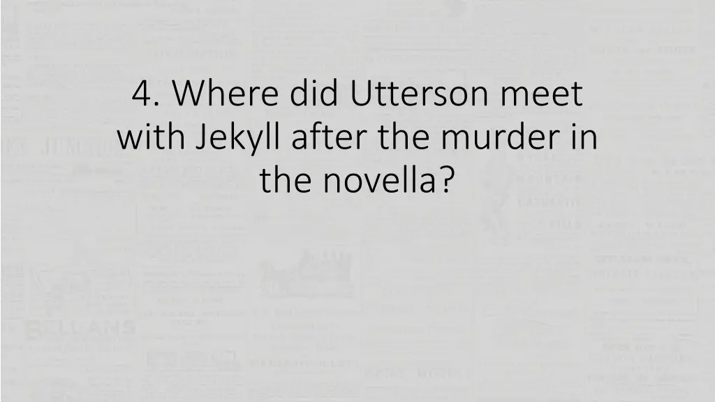 4 where did utterson meet with jekyll after