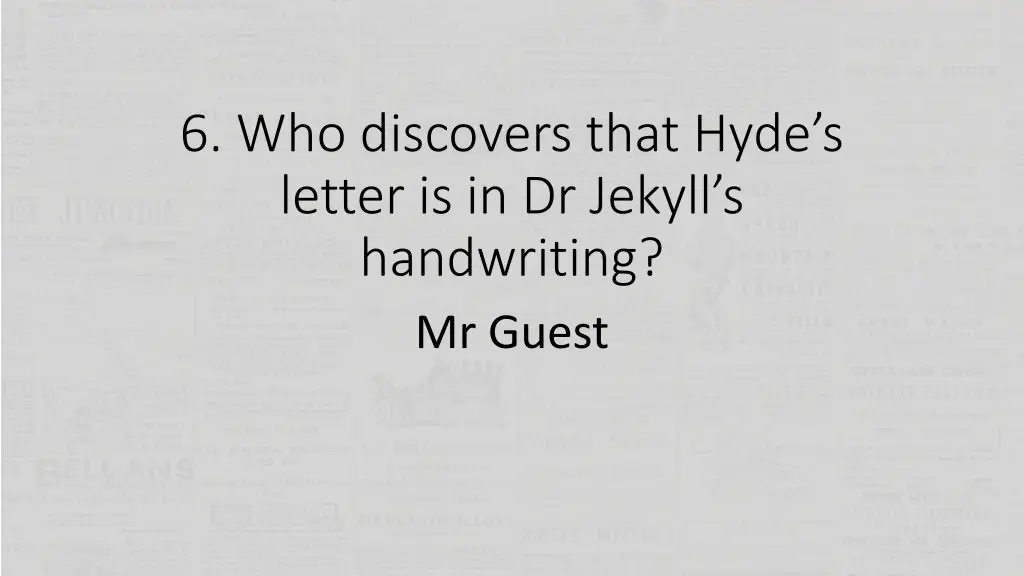 6 who discovers that hyde s letter 1