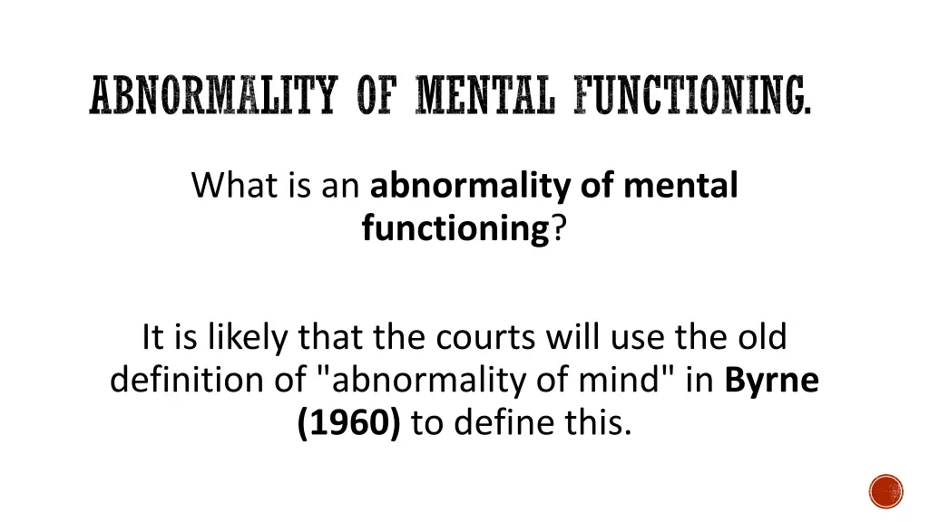 abnormality of mental functioning