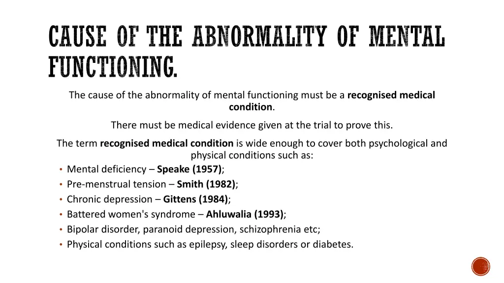 cause of the abnormality of mental functioning