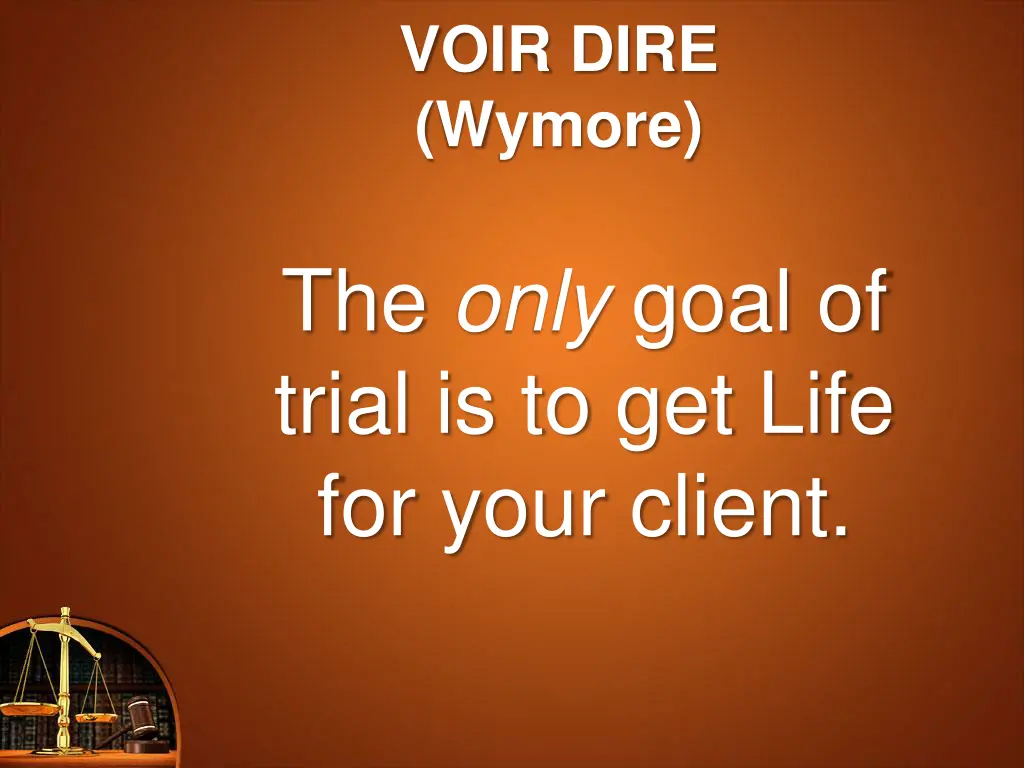 voir dire wymore