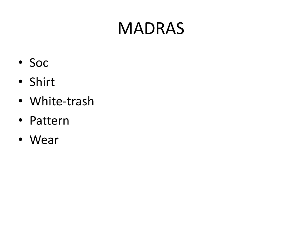 madras