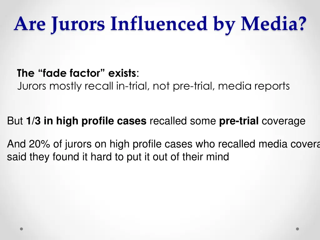 are jurors influenced by media