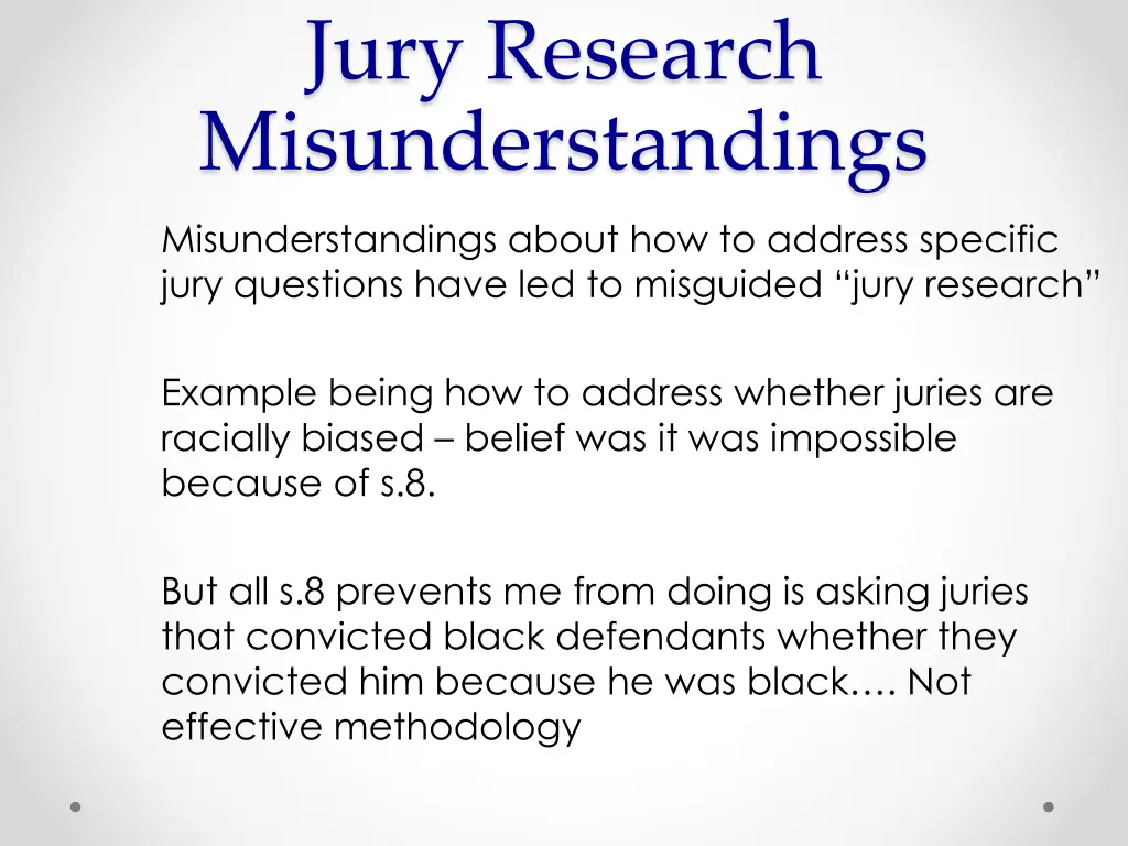 jury research misunderstandings