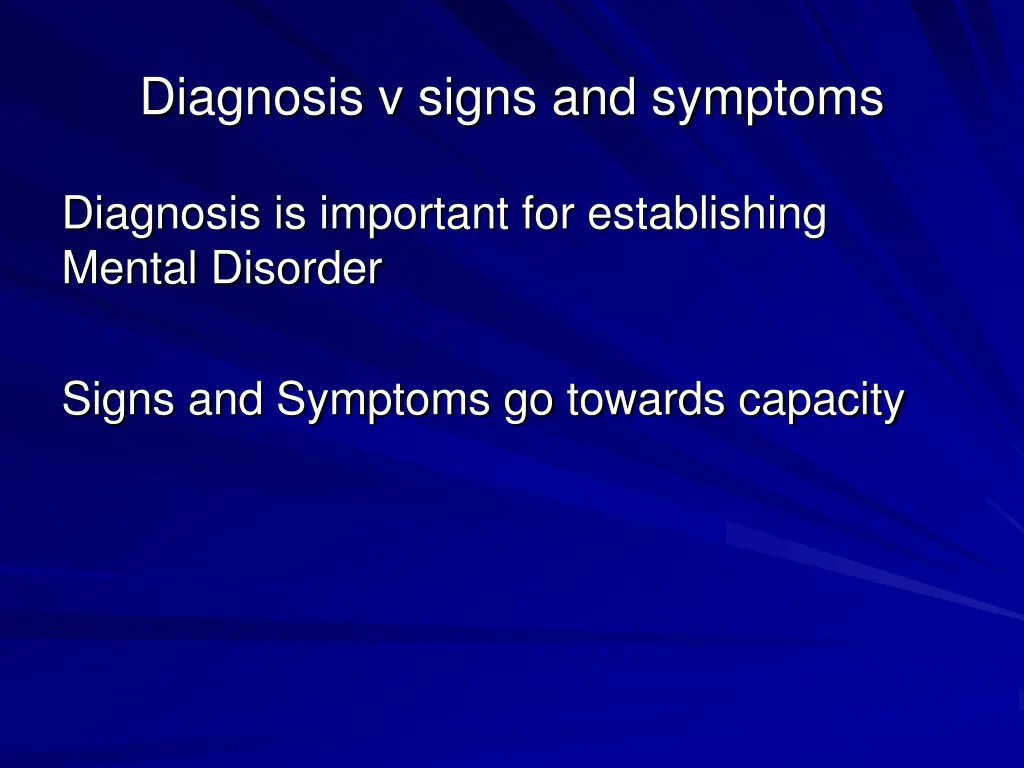 diagnosis v signs and symptoms