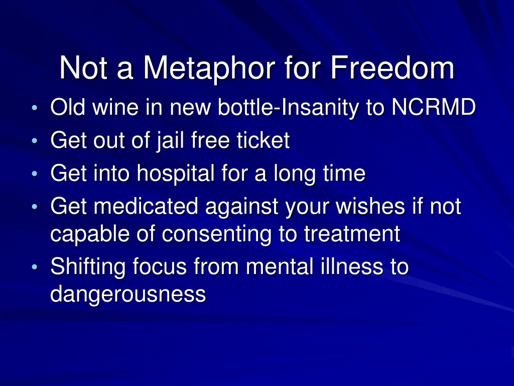 not a metaphor for freedom old wine in new bottle