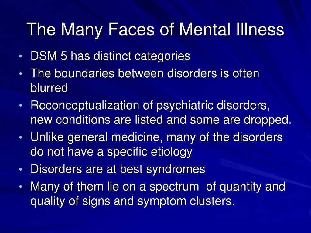 the many faces of mental illness