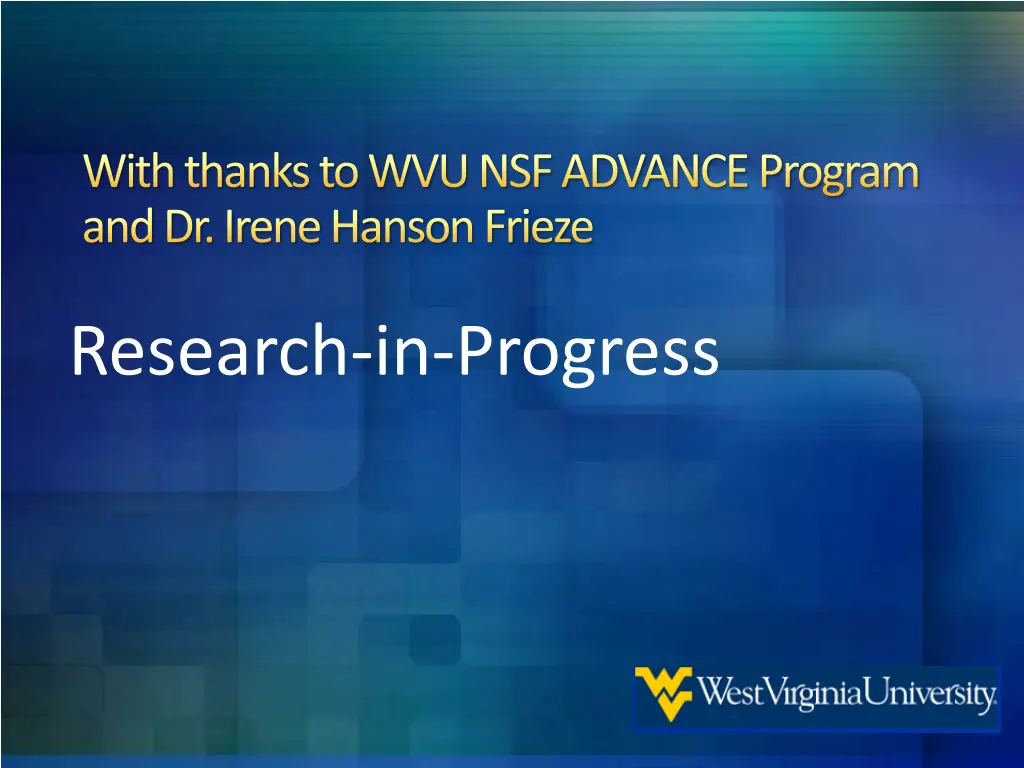 with thanks to wvu nsf advance program