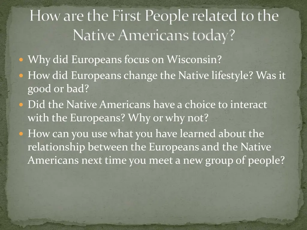 how are the first people related to the native