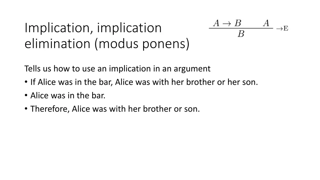 implication implication elimination modus ponens