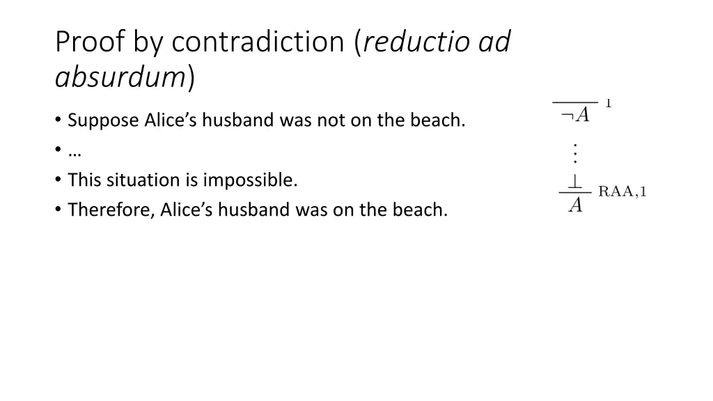 proof by contradiction reductio ad absurdum