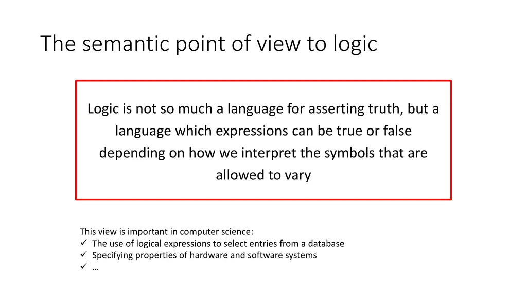 the semantic point of view to logic