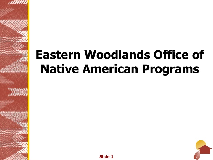 eastern woodlands office of native american