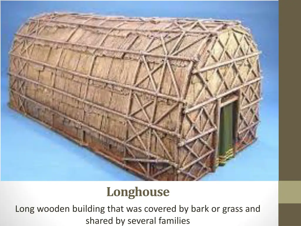 longhouse