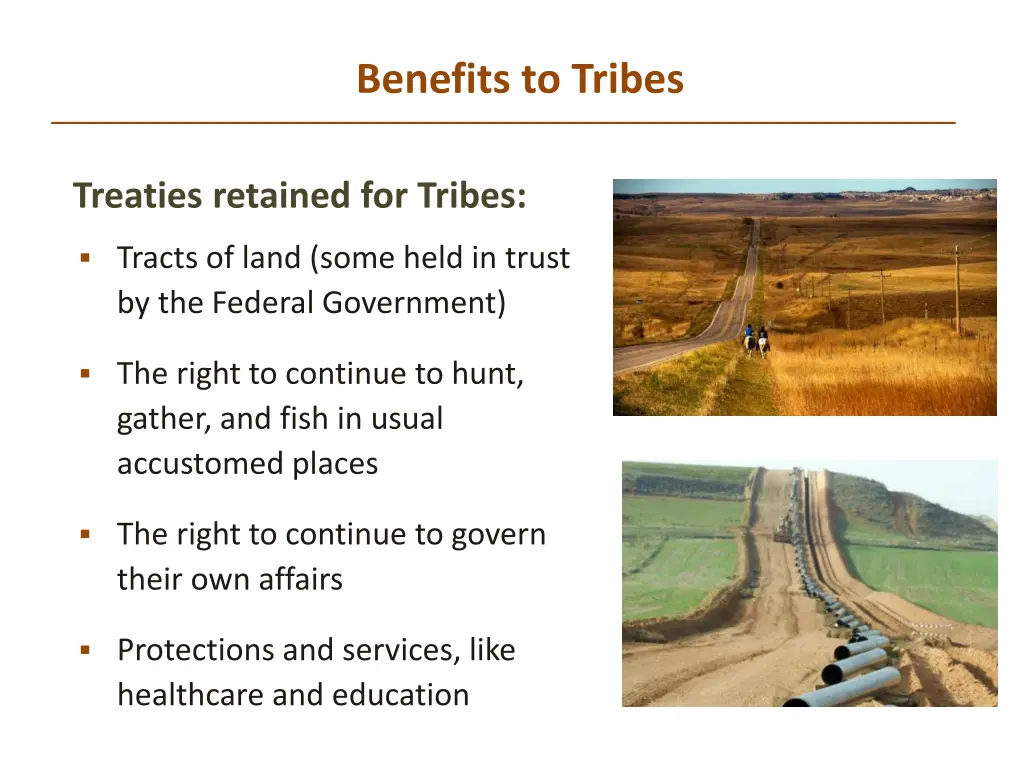 benefits to tribes