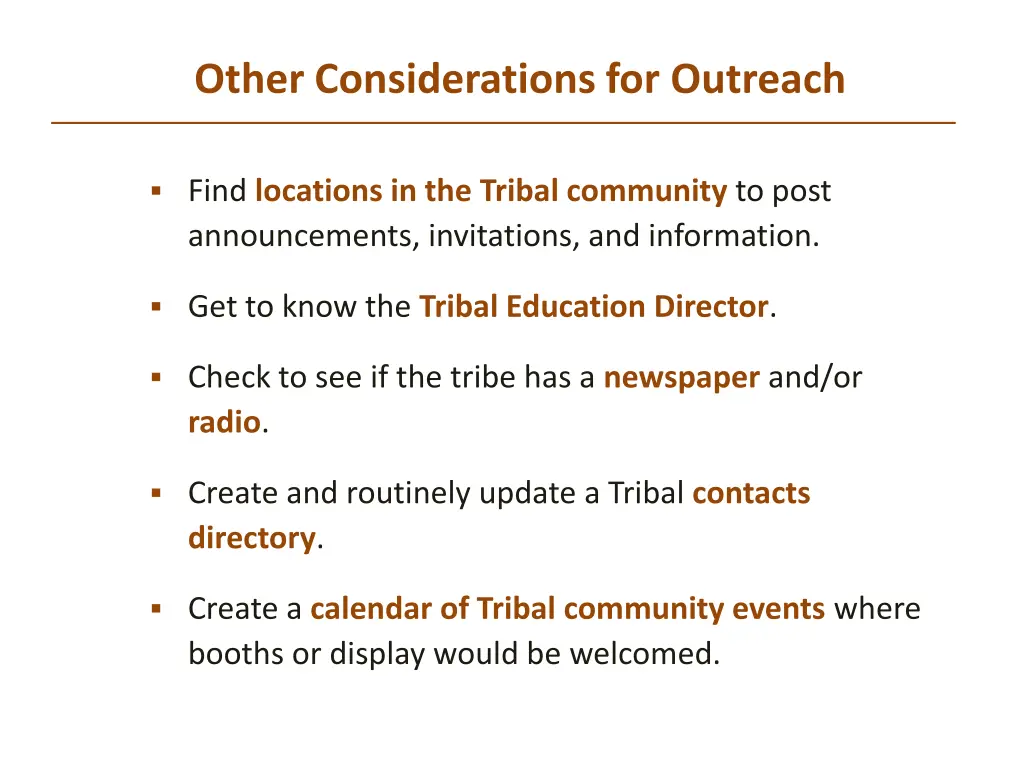 other considerations for outreach