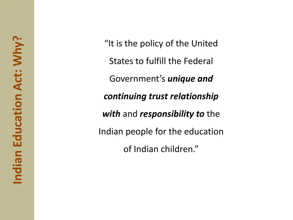 indian education act why 1