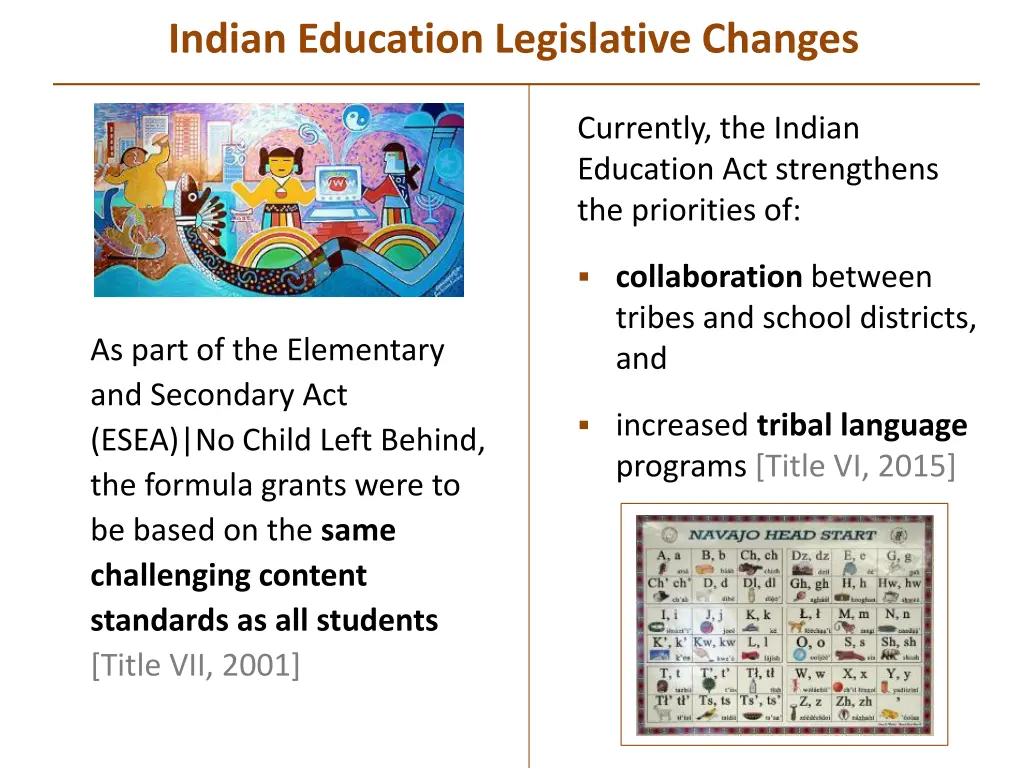 indian education legislative changes