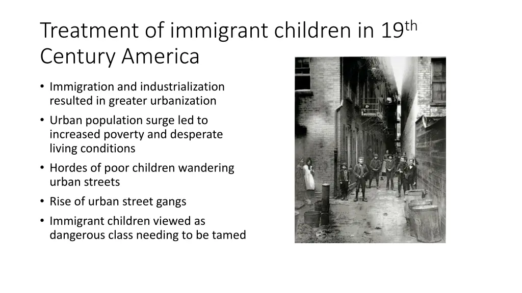 treatment of immigrant children in 19 th century