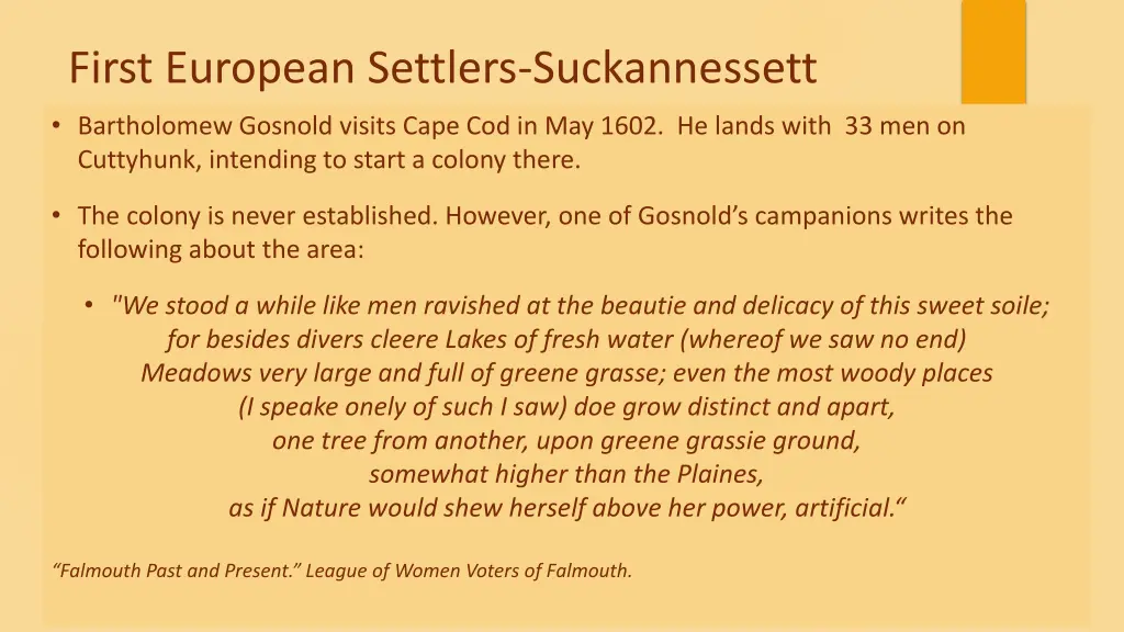 first european settlers suckannessett bartholomew