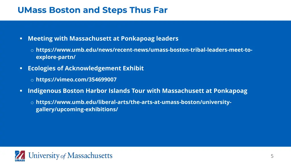 umass boston and steps thus far