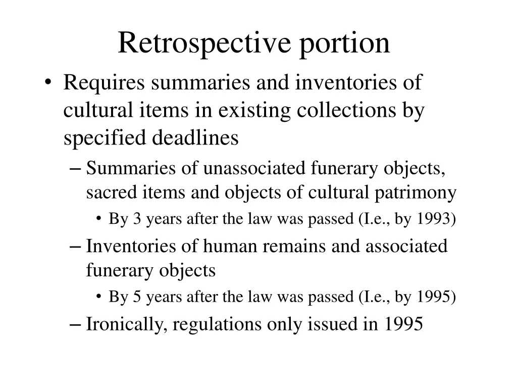 retrospective portion requires summaries