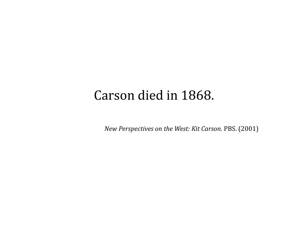 carson died in 1868