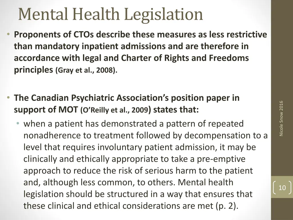 mental health legislation proponents of ctos