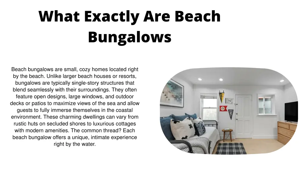 what exactly are beach bungalows