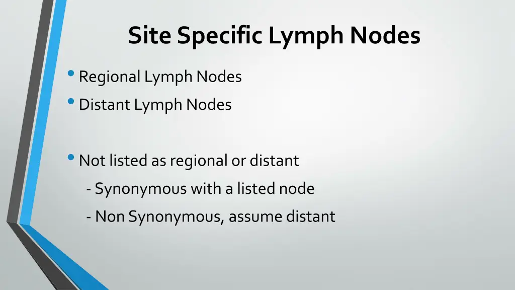 site specific lymph nodes regional lymph nodes