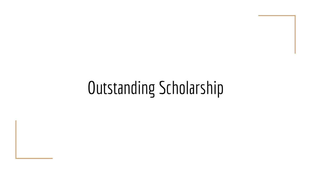 outstanding scholarship