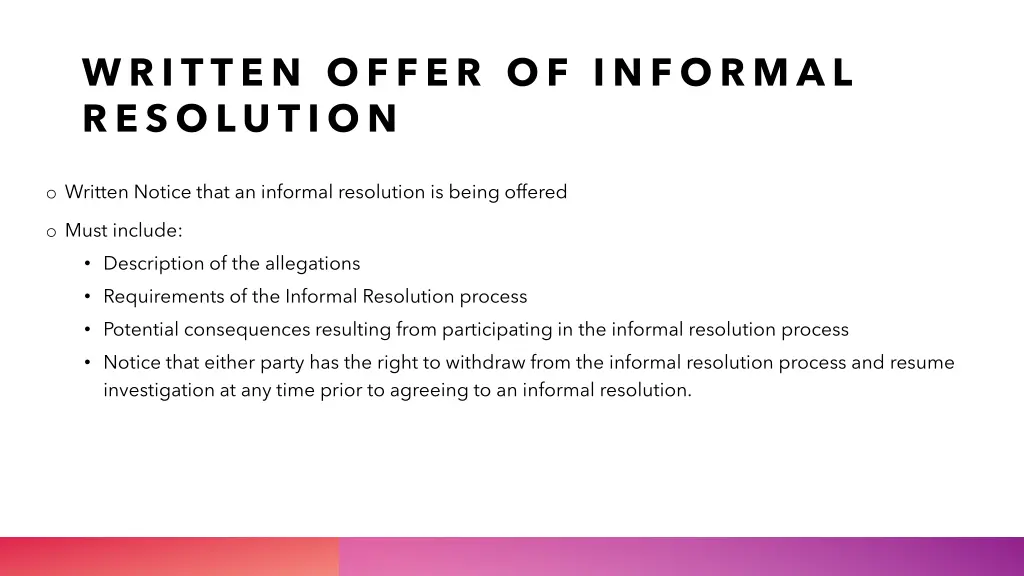 written offer of informal resolution