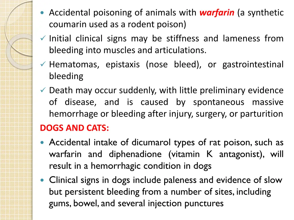 accidental poisoning of animals with warfarin