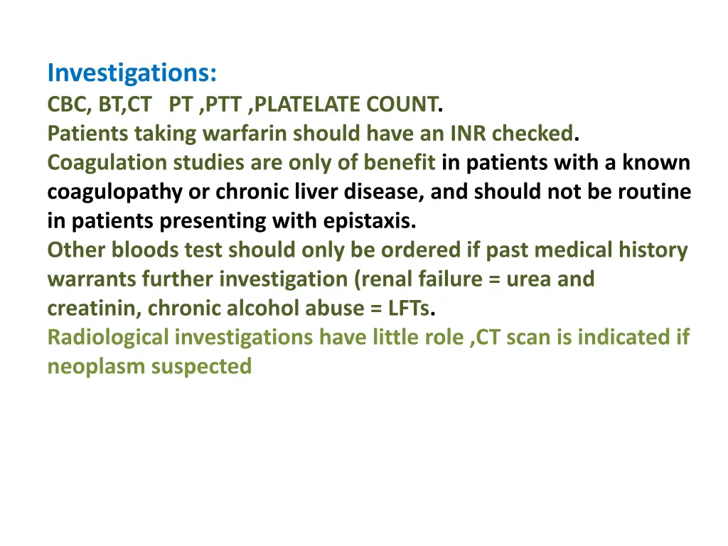 investigations cbc bt ct pt ptt platelate count