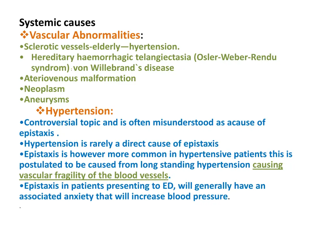 systemic causes vascular abnormalities sclerotic