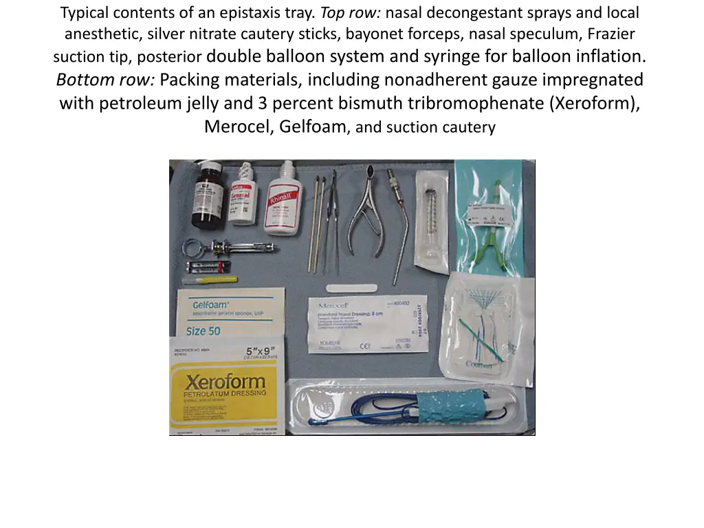 typical contents of an epistaxis tray