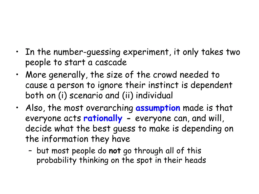 in the number guessing experiment it only takes