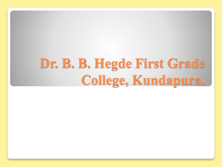 dr b b hegde first grade college kundapura