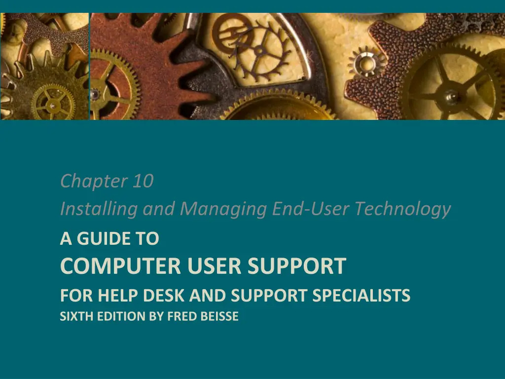 chapter 10 installing and managing end user