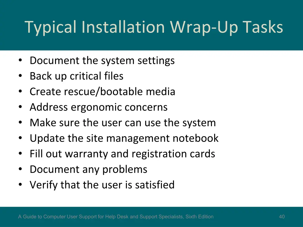 typical installation wrap up tasks